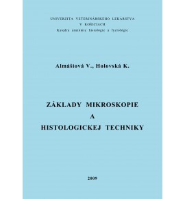 Základy mikroskopie a histologickej techniky 